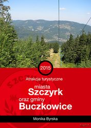 : Atrakcje turystyczne miasta Szczyrk oraz gminy Buczkowice - ebook