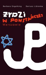 : Żydzi w powstańczej Warszawie - ebook