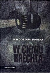 : W cieniu Brechta. Niemieckojęzyczny dramat powojenny 1945-1995 - ebook