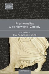 : Psychoanaliza w cieniu wojny i Zagłady - ebook