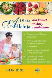 : Dieta Alleluja dla kobiet w ciąży i maluchów - ebook