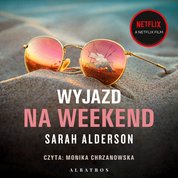 : Wyjazd na weekend - audiobook