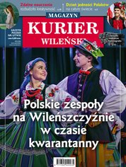 : Kurier Wileński (wydanie magazynowe) - e-wydanie – 18/2020
