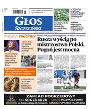 : Głos Dziennik Pomorza - Szczecin - e-wydanie – 29/2022